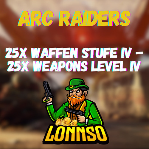 Arc raiders 25x waffen stufe - waffen,